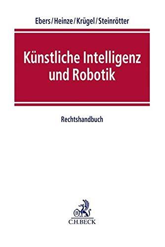 Künstliche Intelligenz und Robotik: Rechtshandbuch