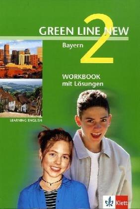 Green Line New, Ausgabe für Bayern, Bd.2 : Workbook mit Lösungen, 6. Schuljahr