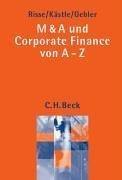 M & A und Corporate Finance von A-Z