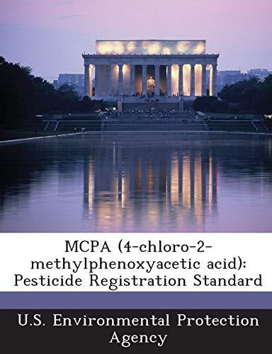 McPa (4-Chloro-2-Methylphenoxyacetic Acid): Pesticide Registration Standard