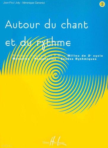 Autour du chant et du rythme Volume 2