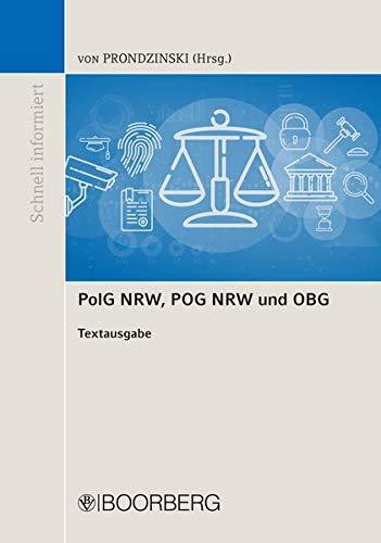 PolG NRW, POG NRW und OBG: Textausgabe (SCHNELL INFORMIERT)