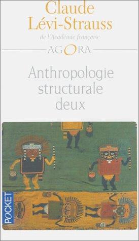 Anthropologie structurale. Vol. 2