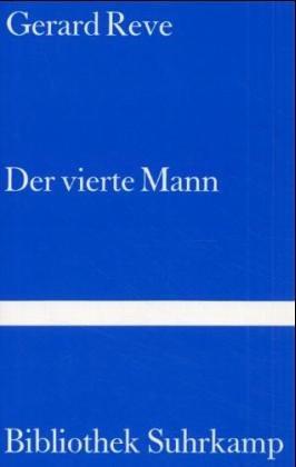 Der vierte Mann. Roman.