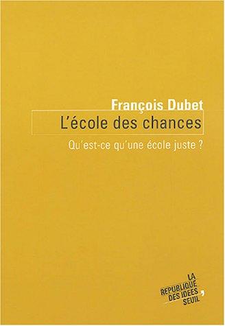 L'école des chances : qu'est-ce qu'une école juste ?