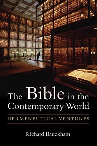 Bible in the Contemporary World: Hermeneutical Ventures