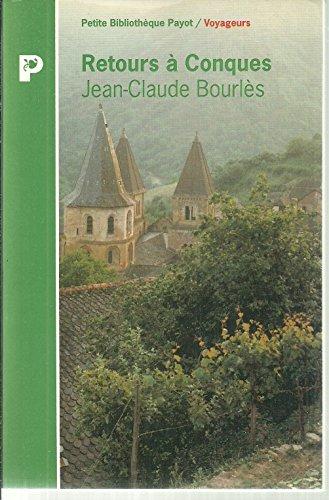 Retours à Conques : Sur le chemin de Compostelle