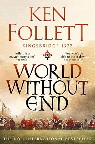 World Without End (The Kingsbridge Novels, 2)