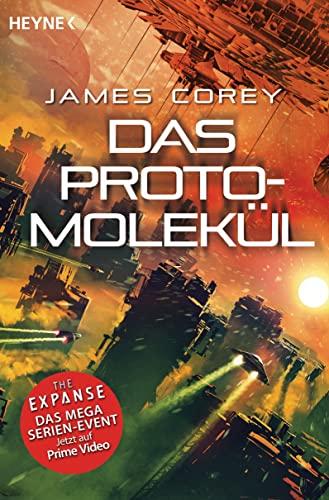 Das Protomolekül (The Expanse-Serie, Band 10)