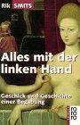 Alles mit der linken Hand