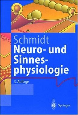 Neuro- und Sinnesphysiologie (Springer-Lehrbuch)