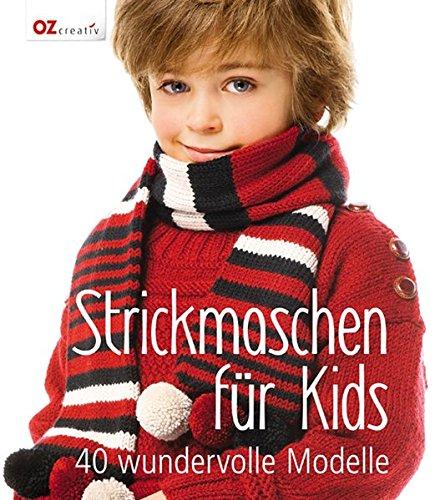 Strickmaschen für Kids: 40 wundervolle Modelle