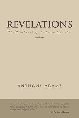 Revelations: The Revelment of the Seven Churches