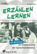 Erzählen lernen. Ein Workshop zur Entwicklung der Sprachkompetenz (Lernmaterialien)