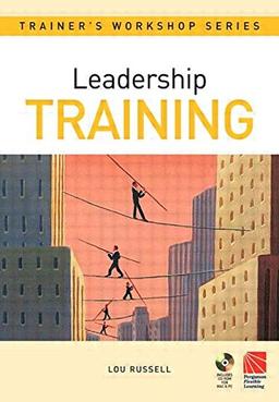 Leadership Training (Pergamon Flexible Learning Trainer's Workshop Series)