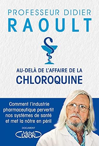 Au-delà de l'affaire de la chloroquine : comment l'industrie pharmaceutique pervertit nos systèmes de santé et met la nôtre en péril