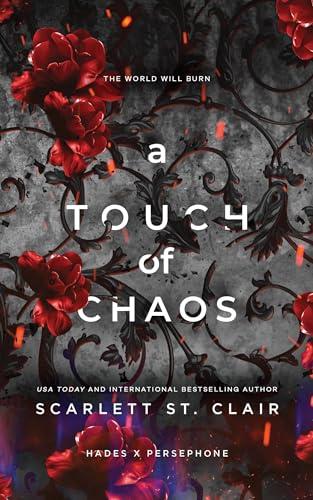 A Touch of Chaos: A Dark and Enthralling Reimagining of the Hades and Persephone Myth (Hades x Persephone Saga, 7)