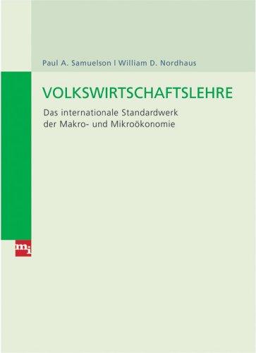 Volkswirtschaftslehre. Das internationale Standardwerk der Makro- und Mikroökonomie