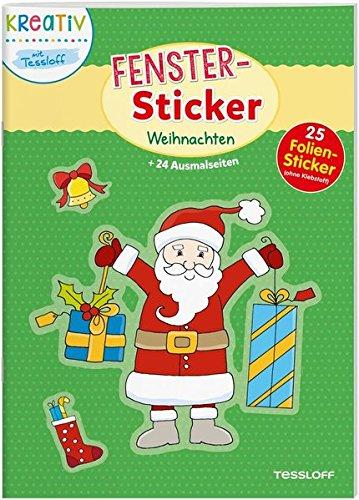 Fenster-Sticker. Weihnachten: 24 Ausmalseiten, 25 Folien-Sticker (Malbücher und -blöcke)