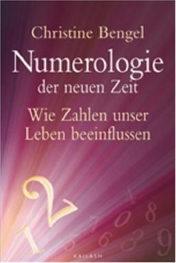 Numerologie der neuen Zeit: Wie Zahlen unser Leben beeinflussen