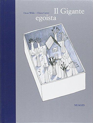 Il gigante egoista (Classici illustrati)