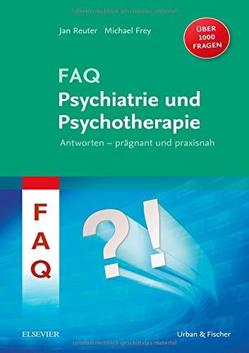 FAQ Psychiatrie und Psychotherapie