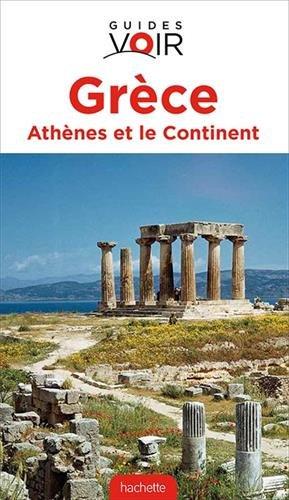 Grèce : Athènes et le continent