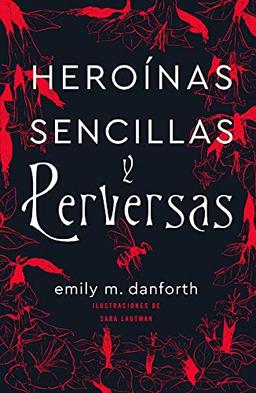 Heroínas sencillas y perversas (Umbriel narrativa)