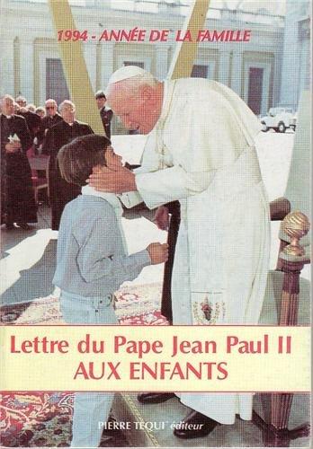 Lettre du pape Jean-Paul II aux enfants