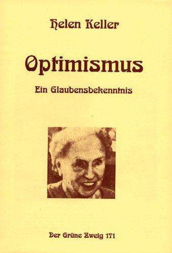 Optimismus: Ein Glaubensbekenntnis