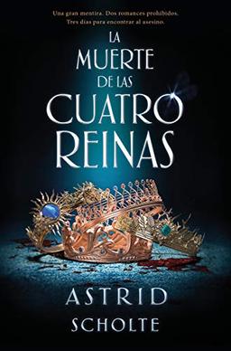 La muerte de las cuatro reinas