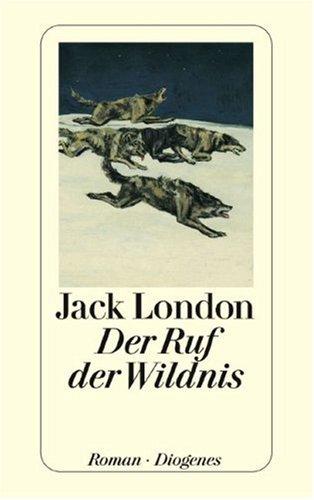 Der Ruf der Wildnis.