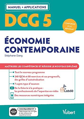 DCG 5, économie contemporaine : manuel + applications : conforme à la réforme