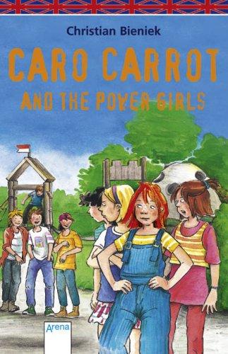 Caro Carrot and the Power Girls