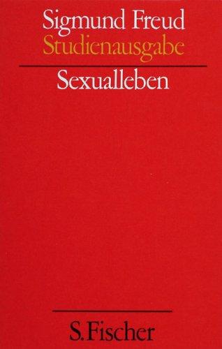 Sexualleben. (Studienausgabe) Bd. 5 von 10 u. Erg.-Bd.