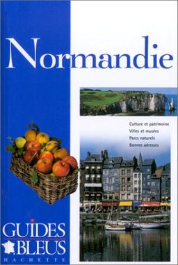 Guide Bleu : Normandie (Guides Voyage)