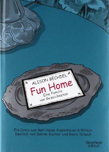 Fun Home. A Family Tragicomic: Eine Familie von Gezeichneten