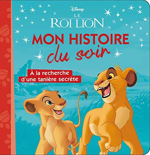 Le roi lion : à la recherche d'une tanière secrète