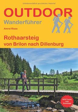 Rothaarsteig: von Brilon nach Dillenburg (Outdoor Wanderführer)