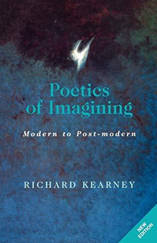 Poetics of Imagining: Modern and Post-Modern (Perspectives in Continental Philosophy, 6)