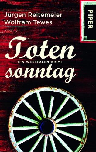 Totensonntag: Kriminalroman: Ein Westfalen-Krimi (Westfalen-Krimis)