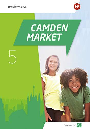 Camden Market / Binnendifferenzierendes Englischlehrwerk für die Sekundarstufe I und Grundschule 5 / 6 - Ausgabe 2020: Camden Market - Ausgabe 2020: Förderheft 5