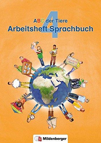 ABC der Tiere 4 – Arbeitsheft Sprachbuch · Neubearbeitung (ABC der Tiere - Neubearbeitung)