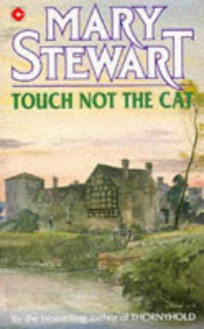 Touch Not the Cat (Coronet Books)