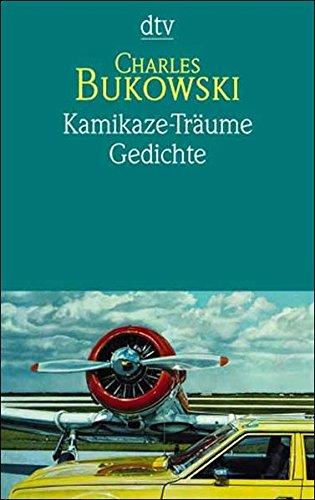 Kamikaze-Träume. Gedichte