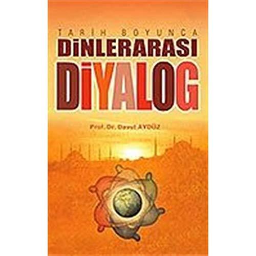 Tarih Boyunca Dinlerarasi Diyalog