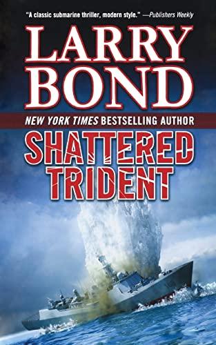 Shattered Trident: A Jerry Mitchell Novel (Jerry Mitchell Novel, 4, Band 4)