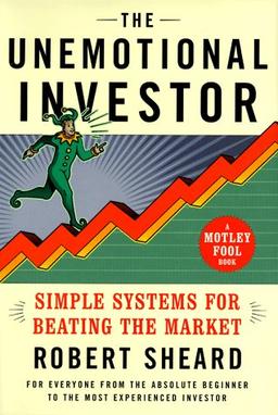 The Unemotional Investor