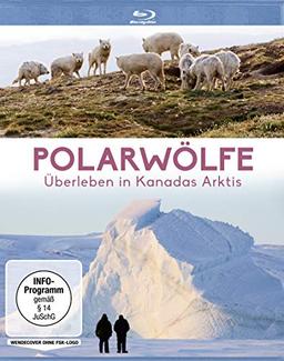 Polarwölfe - Überleben in Kanadas Arktis [Blu-ray]