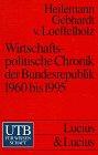 Wirtschaftspolitische Chronik der Bundesrepublik 1960 - 1995